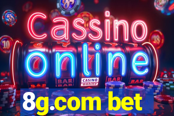 8g.com bet